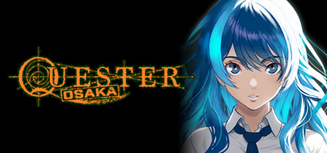 QUESTER|OSAKA上线Steam本作暂不支持中文