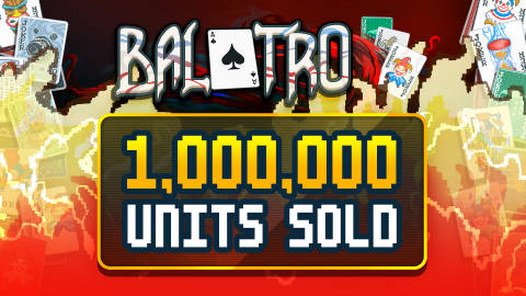 小丑牌《Balatro》游戏销量已经突破 100万 份